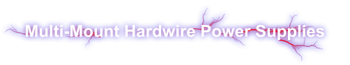 Multi-Mount Hardwire Power Supplies